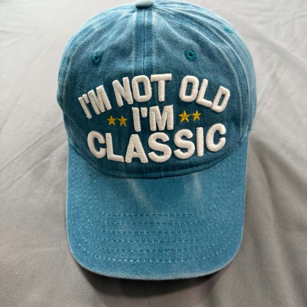 I’m Not Old I’m Classic Blue Distressed Dad Hat Funny Embroidered Cap